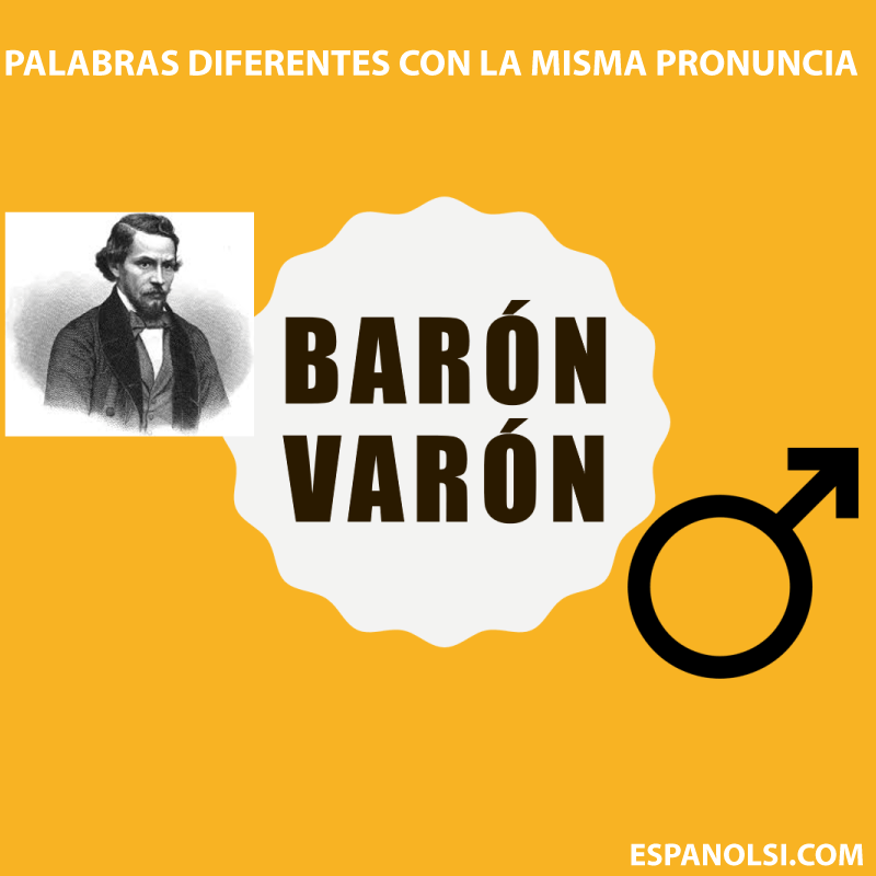 Varón y Barón - la misma pronuncia