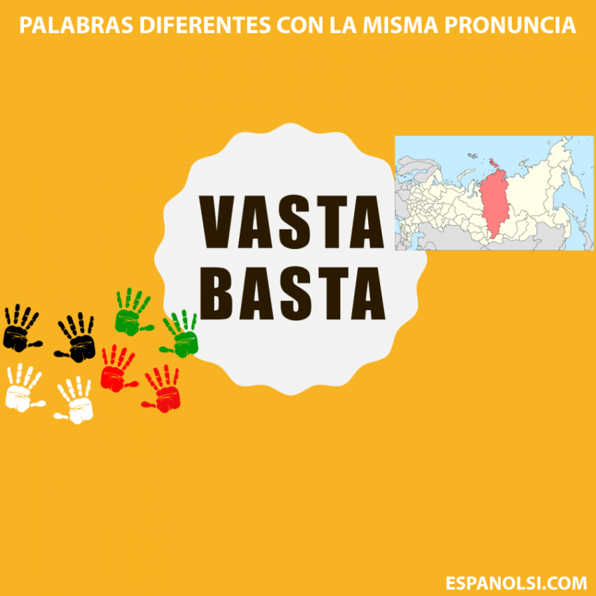 basta y vasta - la misma pronuncia